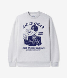  Cash Only Boulevard Crewneck