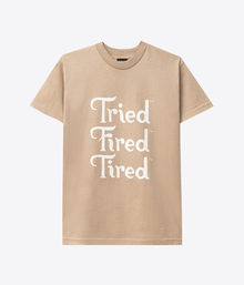  Tired Tried Fired Tired SS Tee - Ben-G skateshop